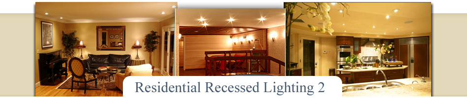 Residential Recessed Lighting 2